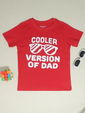 Cooler Version of Dad Kids T-Shirt