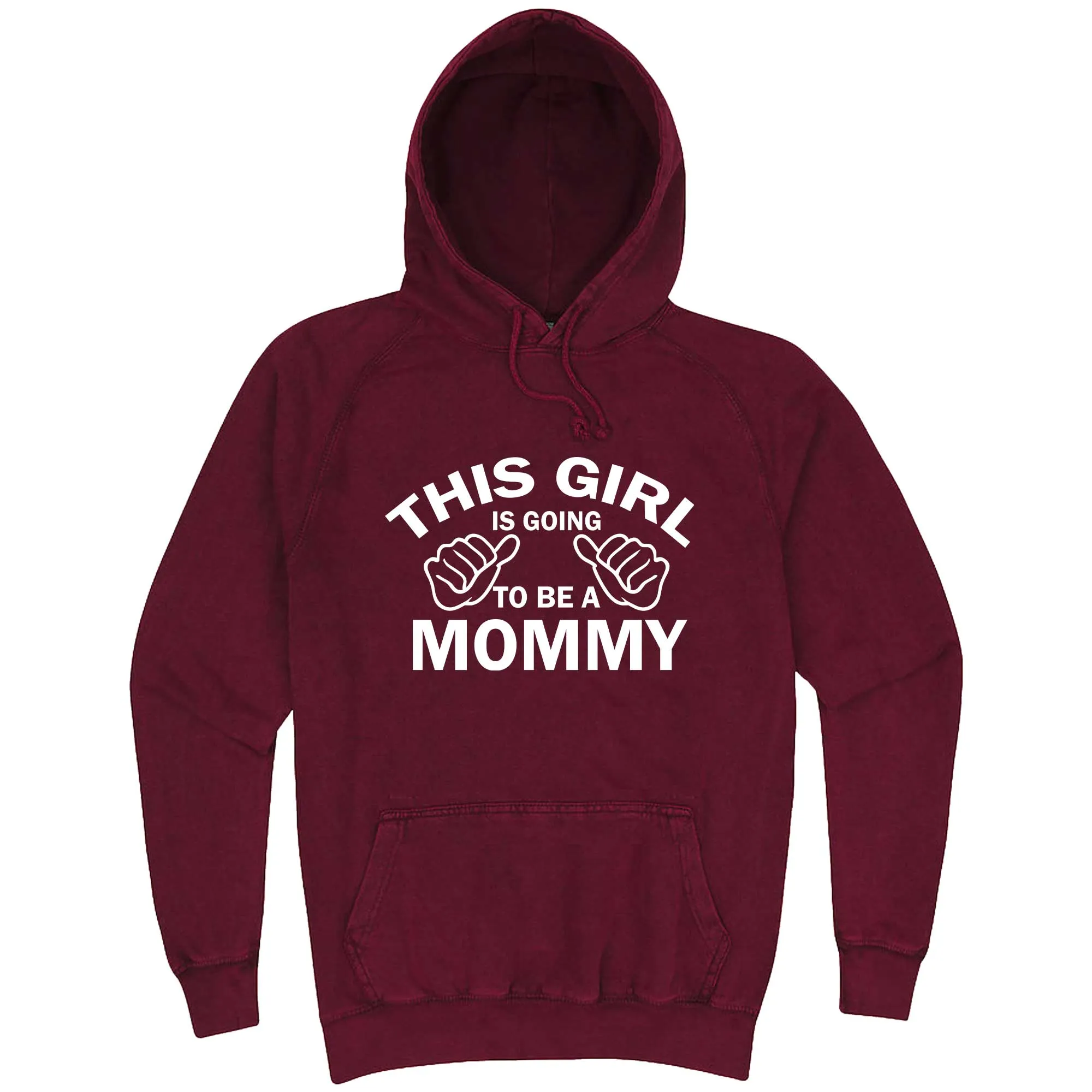 "This Girl is Going to Be a Mommy, White Text" hoodie