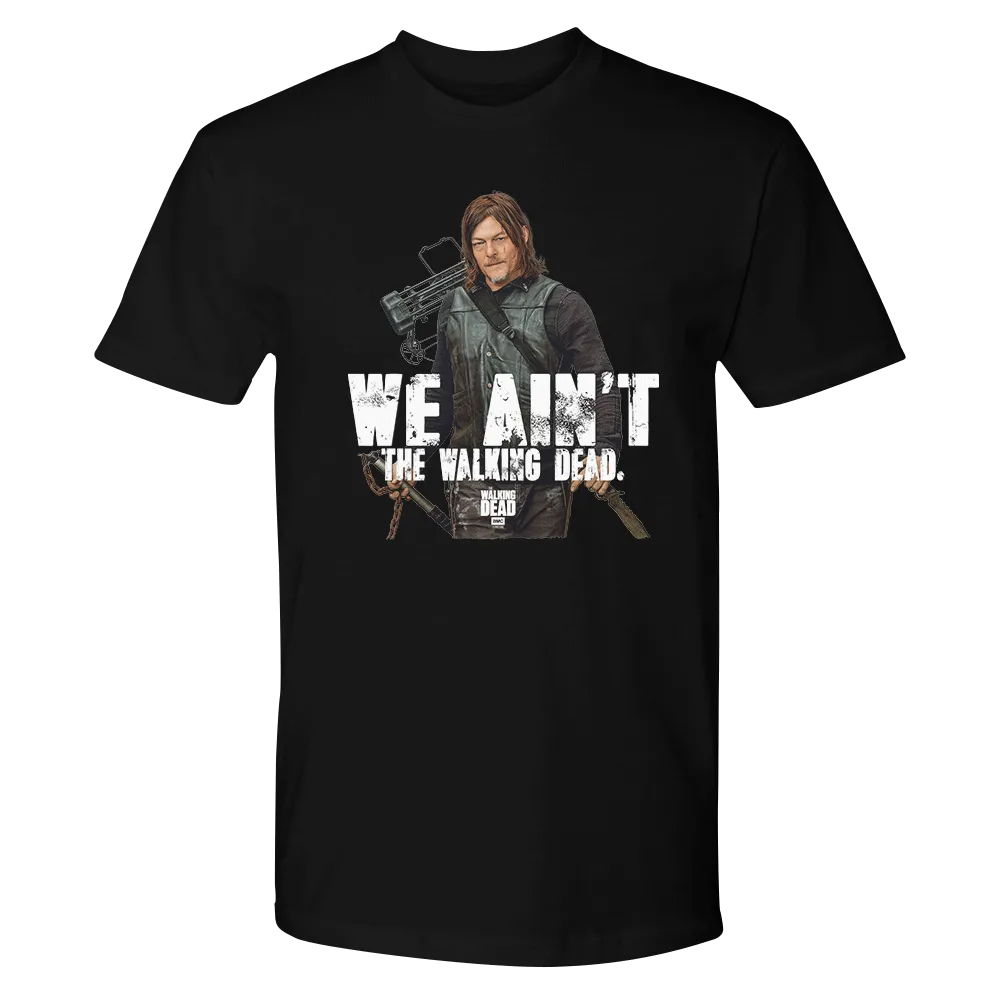 The Walking Dead We Ain't The Walking Dead Adult Short Sleeve T-Shirt